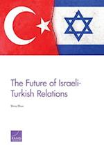 The Future of Israeli-Turkish Relations