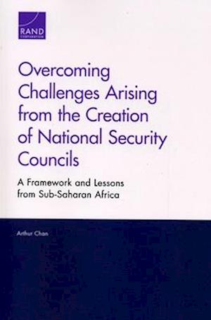 Overcoming Challenges Arising from the Creation of National Security Councils