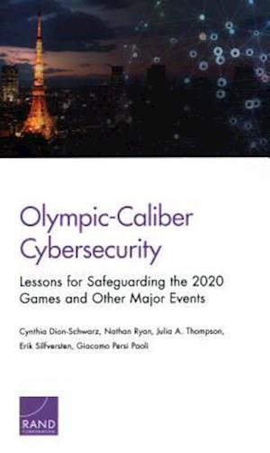 Olympic-Caliber Cybersecurity