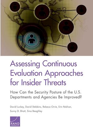 Assessing Continuous Evaluation Approaches for Insider Threats