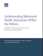 Understanding Behavioral Health Technicians Within the Military