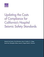 Updating the Costs of Compliance for California's Hospital Seismic Safety Standards