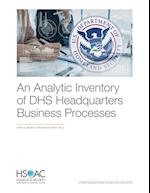 An Analytic Inventory of DHS Headquarters Business Processes