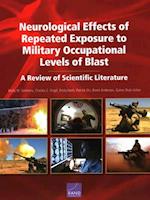 Neurological Effects of Repeated Exposure to Military Occupational Levels of Blast