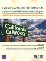 Evaluation of the SB 1041 Reforms to California's CalWORKs Welfare-to-Work Program