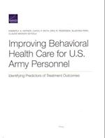 Improving Behavioral Health Care for U.S. Army Personnel
