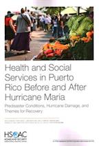 Health and Social Services in Puerto Rico Before and After Hurricane Maria
