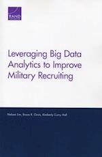 Leveraging Big Data Analytics to Improve Military Recruiting