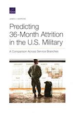 Predicting 36-Month Attrition in the U.S. Military