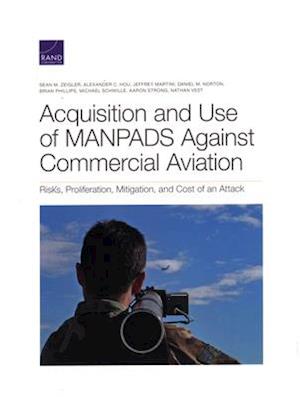 Acquisition and Use of Manpads Against Commercial Aviation