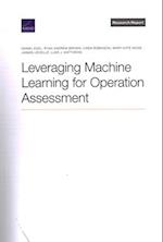 Leveraging Machine Learning for Operation Assessment