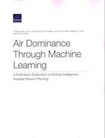 Air Dominance Through Machine Learning