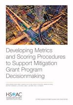 Developing Metrics and Scoring Procedures to Support Mitigation Grant Program Decisionmaking