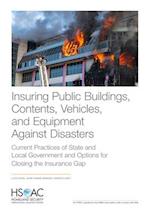 Insuring Public Buildings, Contents, Vehicles, and Equipment Against Disasters