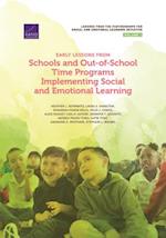 Early Lessons from Schools and Out-Of-School Time Programs Implementing Social and Emotional Learning