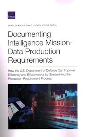 Documenting Intelligence Mission-Data Production Requirements