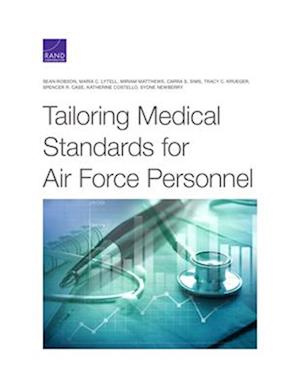 Tailoring Medical Standards for Air Force Personnel