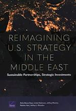 Reimagining U.S. Strategy in the Middle East