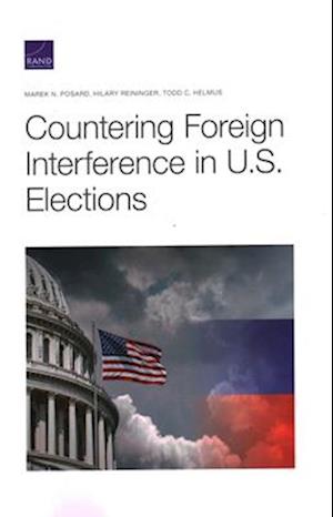 Countering Foreign Interference in U.S. Elections