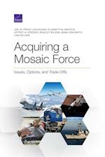 Acquiring a Mosaic Force