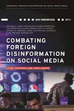 Combating Foreign Disinformation on Social Media