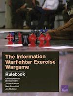 The Information Warfighter Exercise Wargame