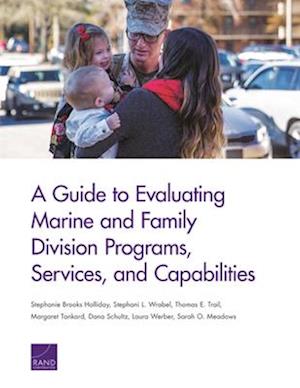 A Guide to Evaluating Marine and Family Division Programs, Services, and Capabilities