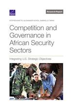 Competition and Governance in African Security Sectors