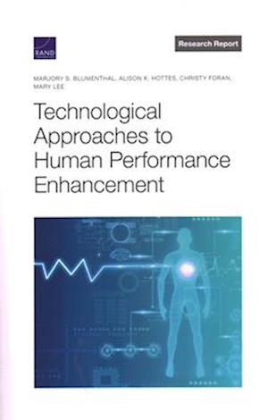 Technological Approaches to Human Performance Enhancement