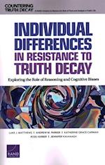 Individual Differences in Resistance to Truth Decay: Exploring the Role of Reasoning and Cognitive Biases 