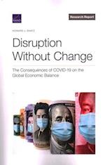 Disruption Without Change