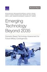 Emerging Technology Beyond 2035: Scenario-Based Technology Assessment for Future Military Contingencies 