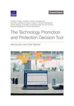 The Technology Promotion and Protection Decision Tool: Introduction and User Manual 