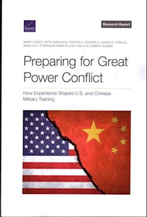 Preparing for Great Power Conflict: How Experience Shapes U.S. and Chinese Military Training