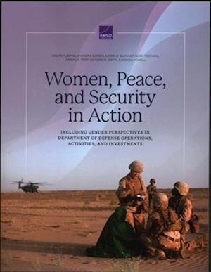 Women, Peace, and Security in Action: Including Gender Perspectives in Department of Defense Operations, Activities, and Investments