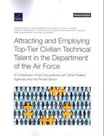 Attracting and Employing Top-Tier Civilian Technical Talent in the Department of the Air Force: A Comparison of Six Occupations with Other Federal Age