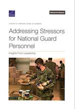Addressing Stressors for National Guard Personnel