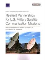 Resilient Partnerships for U.S. Military Satellite Communication Missions