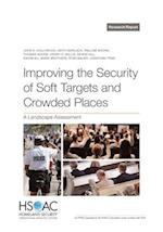 Improving the Security of Soft Targets and Crowded Places