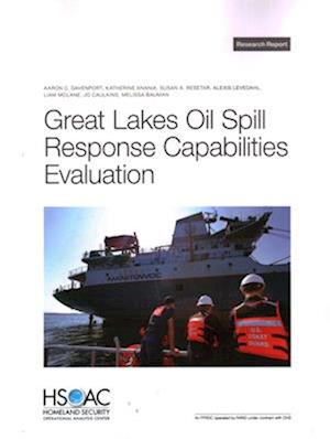 Great Lakes Oil Spill Response Capabilities Evaluation