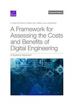 Framework for Assessing the Costs and Benefits of Digital Engineering