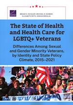 The State of Health and Health Care for LGBTQ+ Veterans