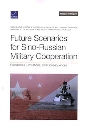 Future Scenarios for Sino-Russian Military Cooperation