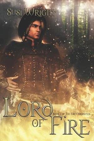 Lord of Fire: #1 The Fire Chronicles