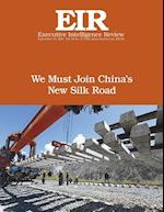 We Must Join China's New Silk Road