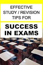 Effective Study / Revision Tips for Success in Exams