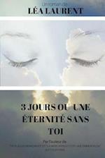 3 Jours Ou Une Eternite Sans Toi