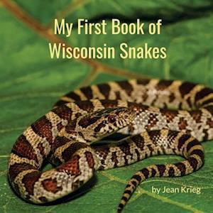My First Book of Wisconsin Snakes