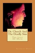 Dr. Church and the Deadly Sins