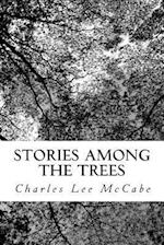 Stories Among the Trees